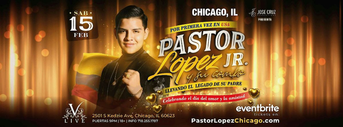 Pastor L\u00f3pez Jr. y su Combo  EN CONCIERTO -  Chicago, IL | Febrero 15 2025