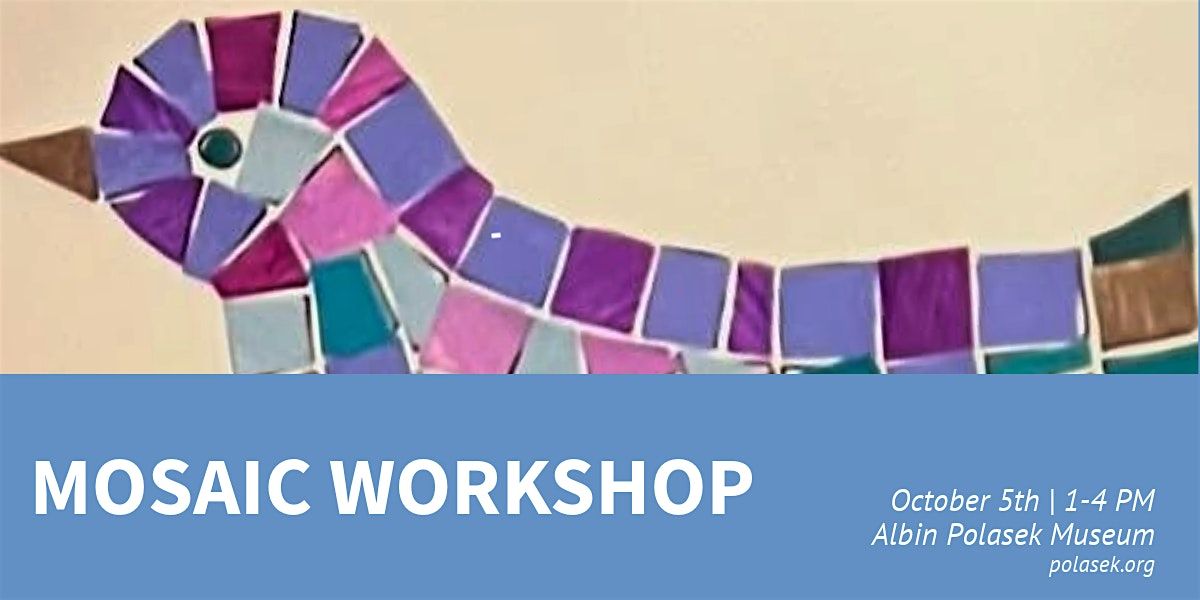 Mosaic Workshop