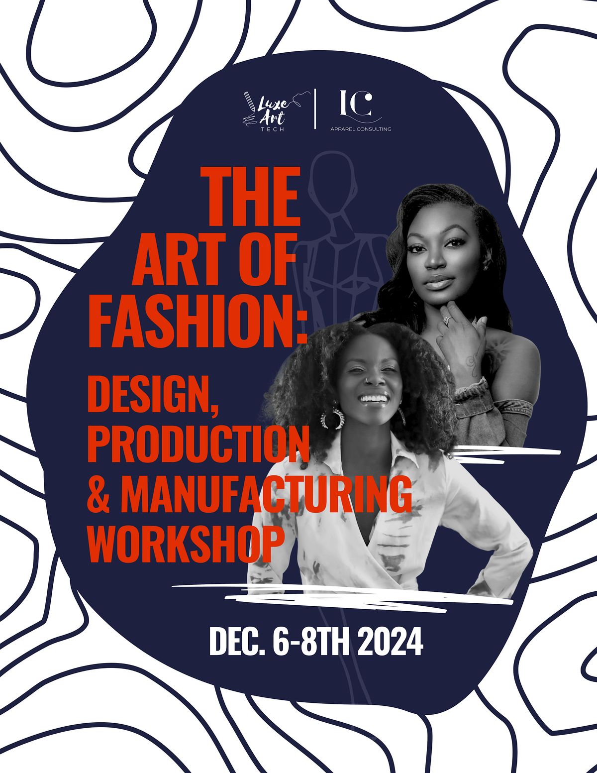 THE ART OF FASHION: DESIGN, PRODUCTION & MANUFACTURING WORKSHOP