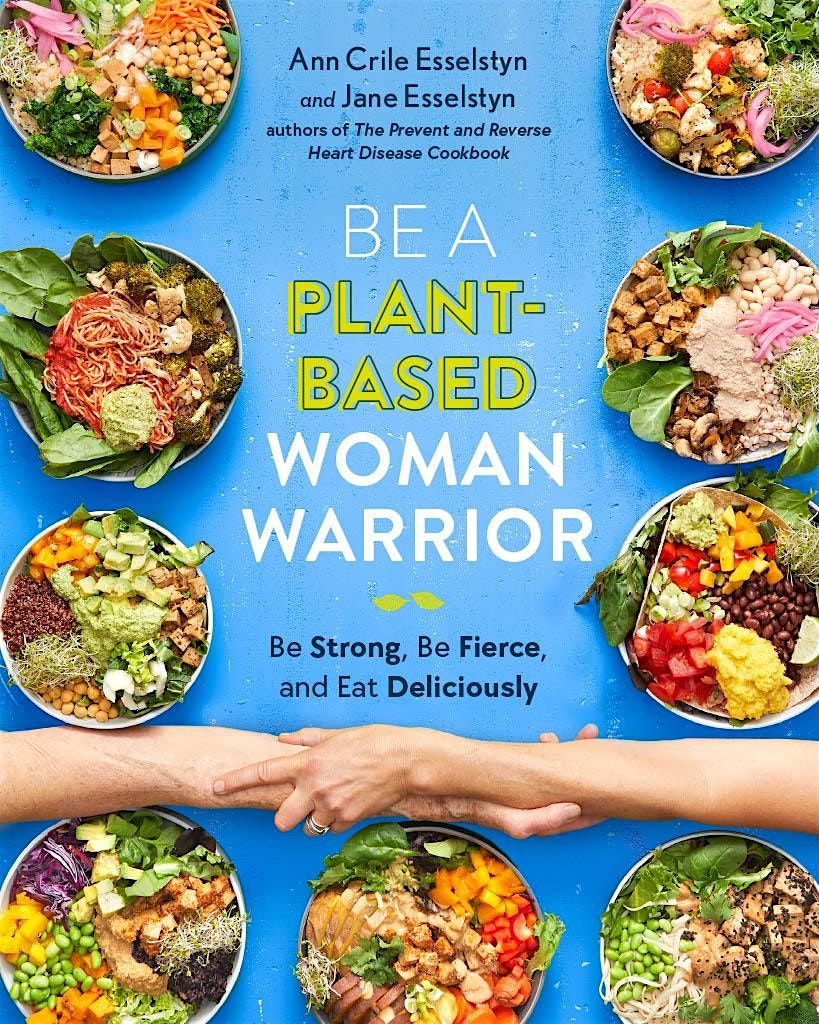 Be a Plant-Based Woman Warrior Conference 2025