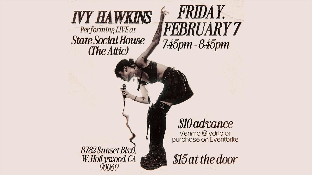 Ivy Hawkins - LIVE at State Social House (the Attic)