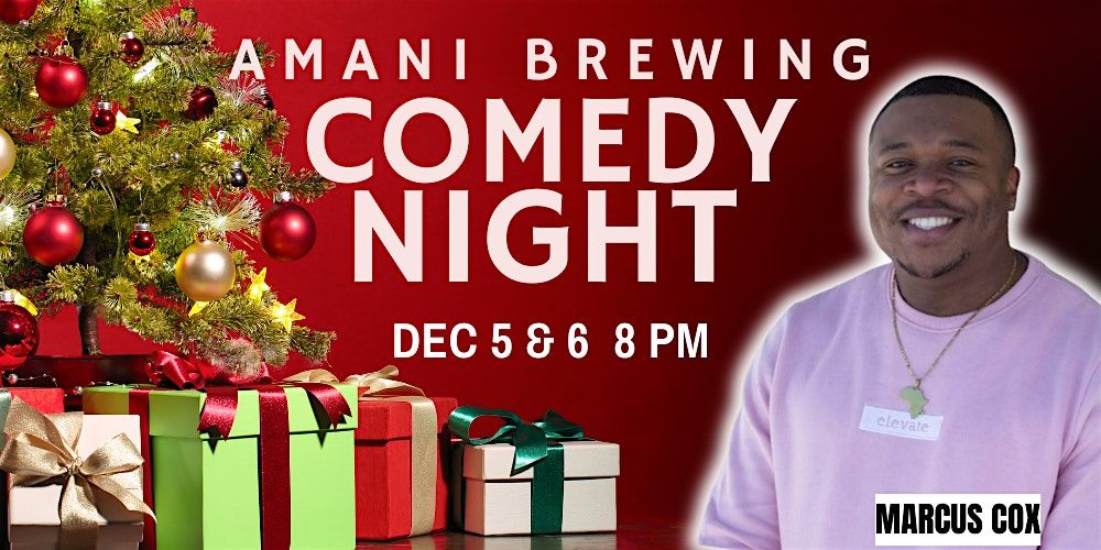 SATURDAY  Show: Brewing Up Some Laughter with Marcus Cox!