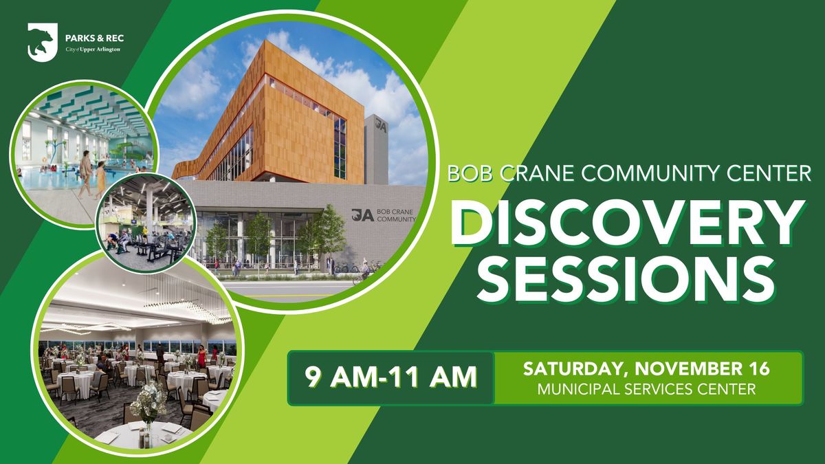 Bob Crane Community Center Discovery Sessions