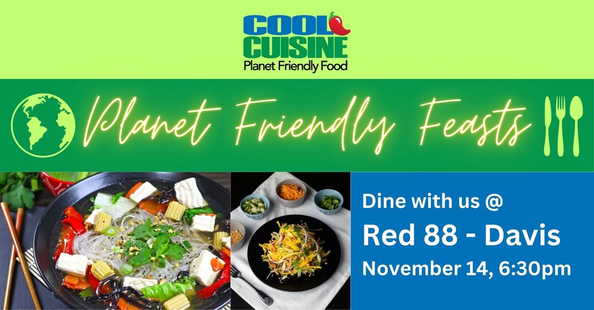 Planet-Friendly Feast at Red 88 - Davis