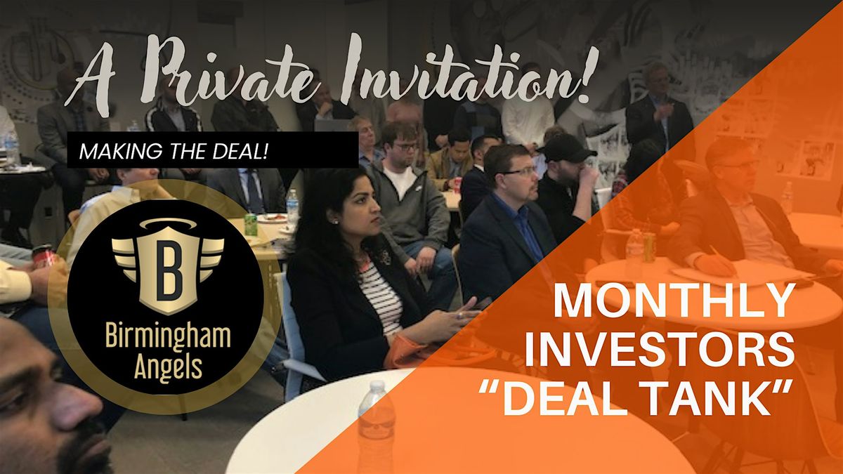 Birmingham Angels - Monthly Investors :Deal Tank"!