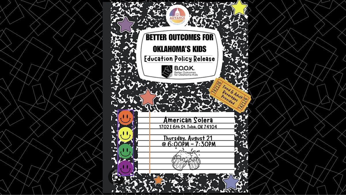 Better Outcomes for Oklahoma's Kids (B.O.O.K.) - Education Policy Release