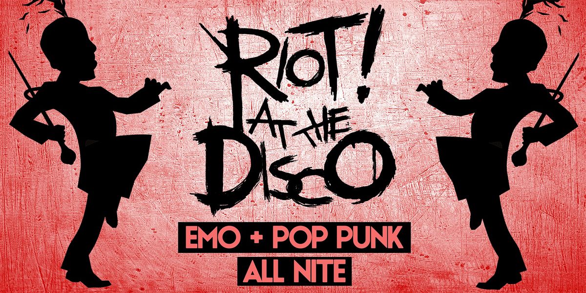 Riot! at the Disco: Emo + Pop Punk Nite [Chicago]