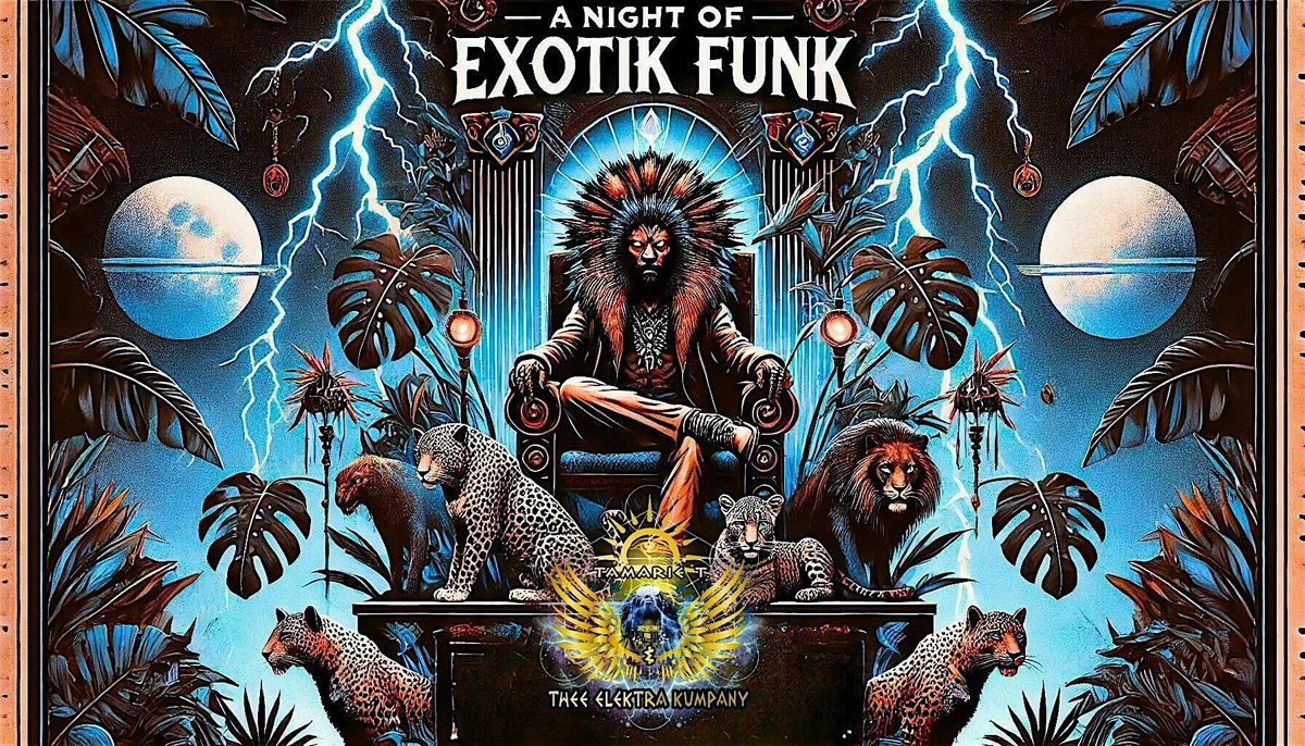 A Night of Exotik Funk