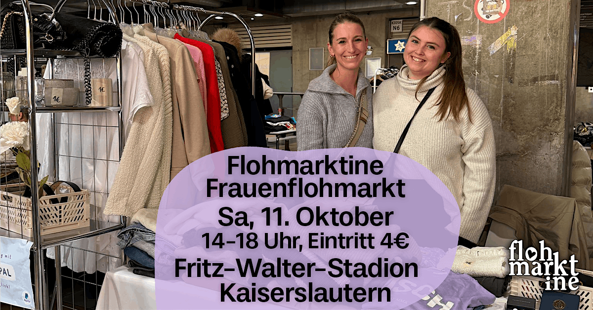 Flohmarktine Frauenflohmarkt \/ M\u00e4dchenflohmarkt! Sa 11.10.25 Kaiserslautern