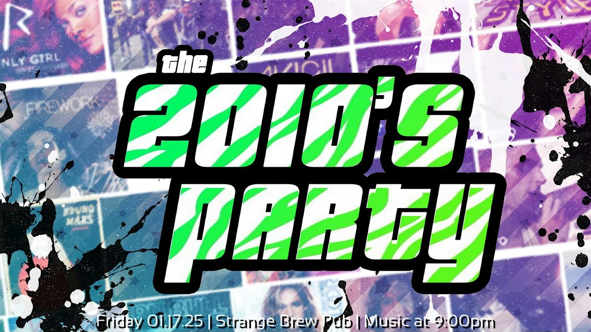 The 2010s Party