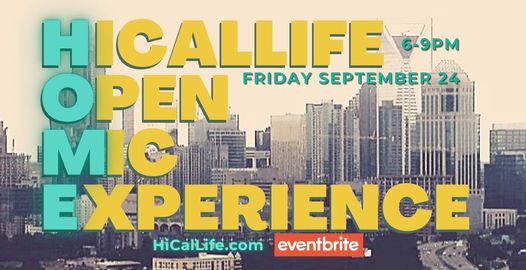 HOME (HiCalLife Open Mic Experience) - September