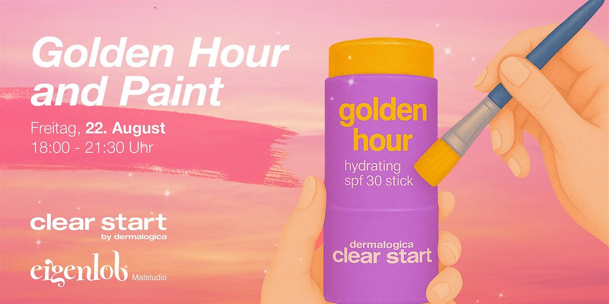 Golden Hour & Paint