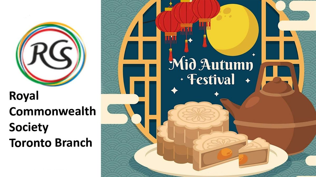 Royal Commonwealth Society Mid-Autumn Moon Festival Dinner