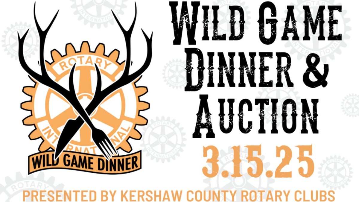 2025 Rotary Wild Game Dinner & Auction