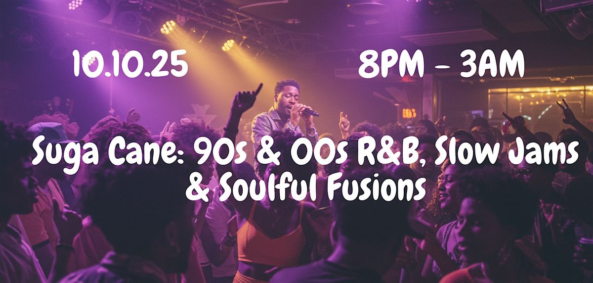 Suga Cane: R&B, Slow Jams & Soulful Fusions (Manchester) feat Joshua Baraka
