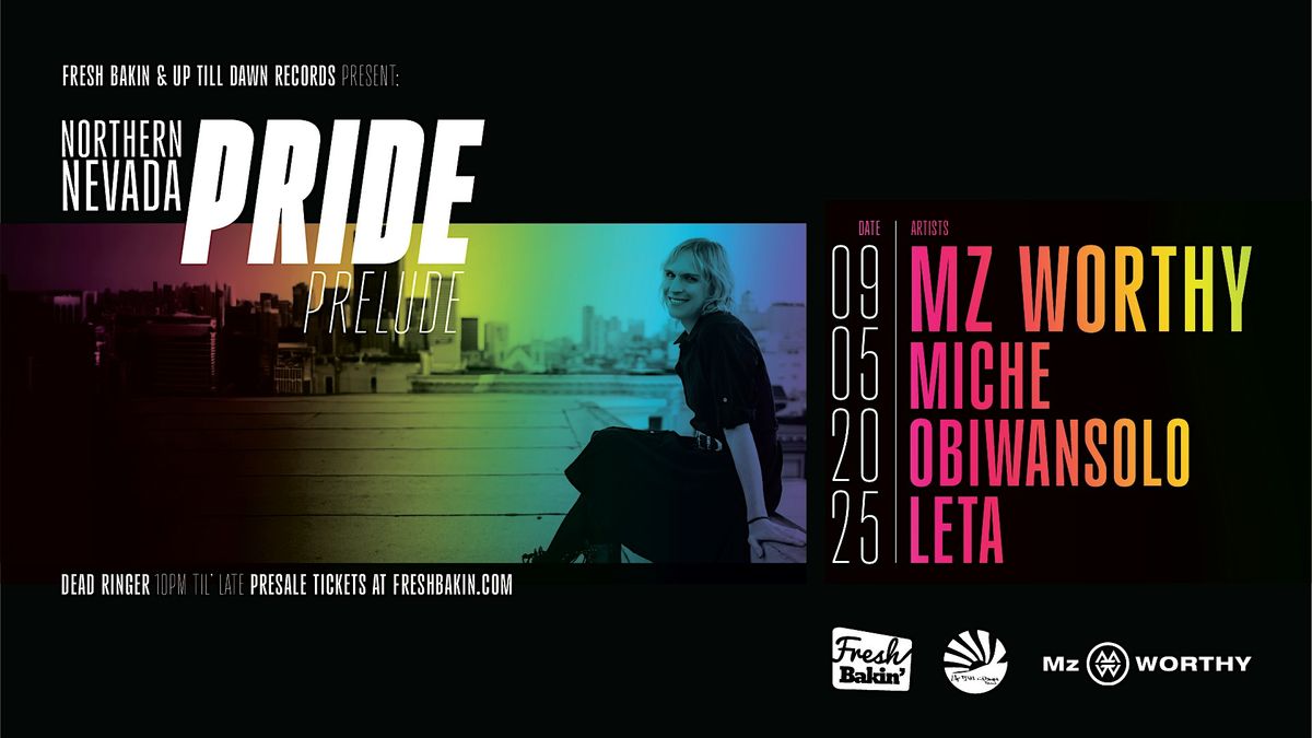 Mz Worthy [Northern Nevada Pride Pre-Party at Dead Ringer]