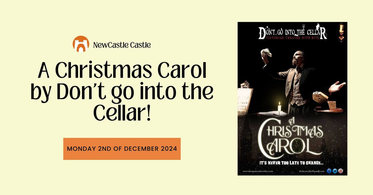 Theatre - A Christmas Carol by Don't go into the Cellar!