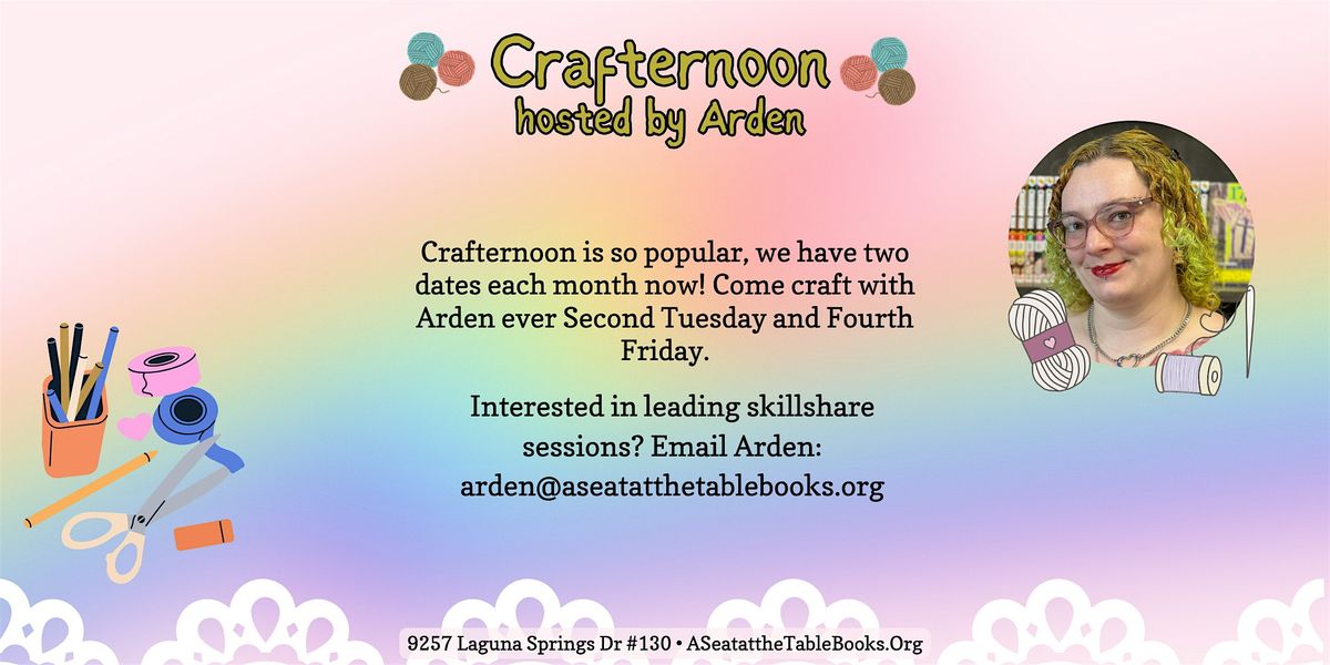 Fourth Friday Crafternoon w\/ Arden