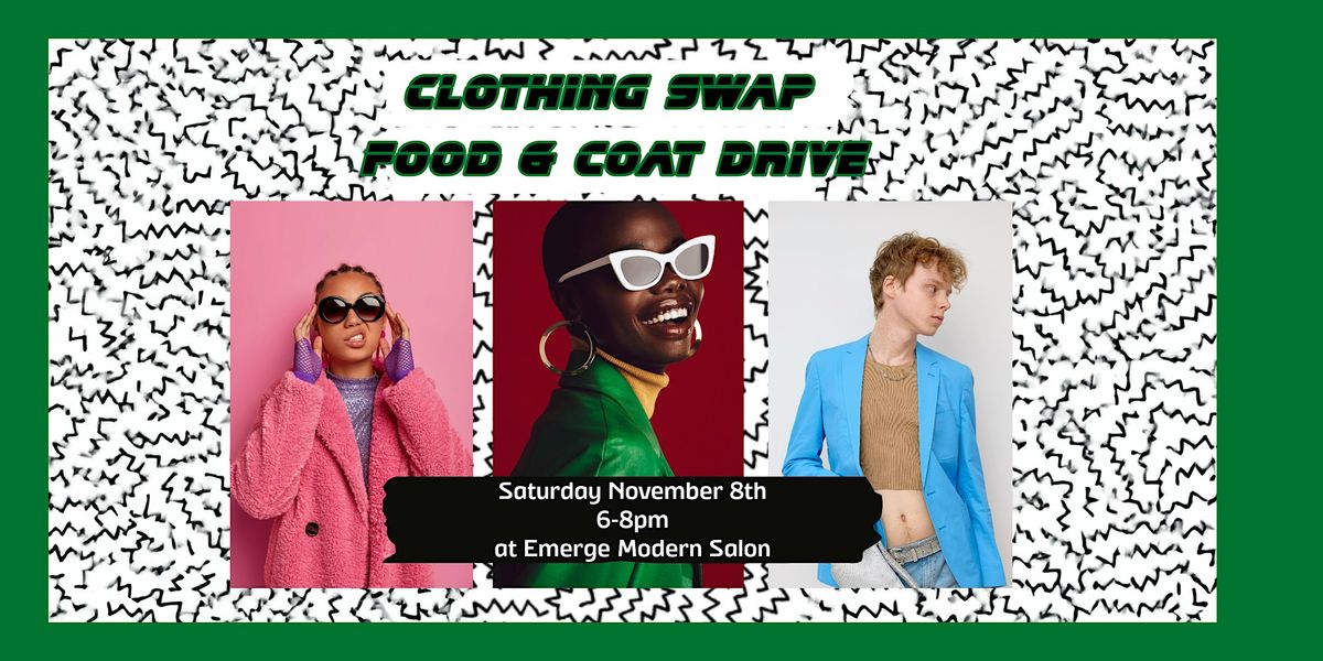 Clothing Swap Party + Coat &  Food Drive