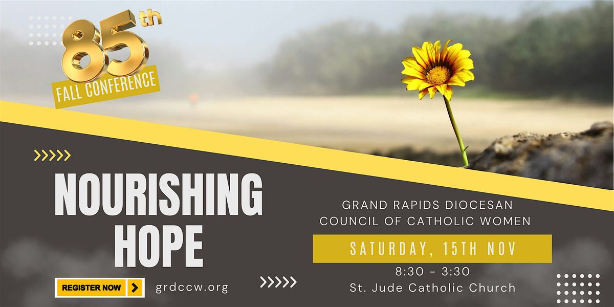 85th Fall Conference - Nourishing Hope