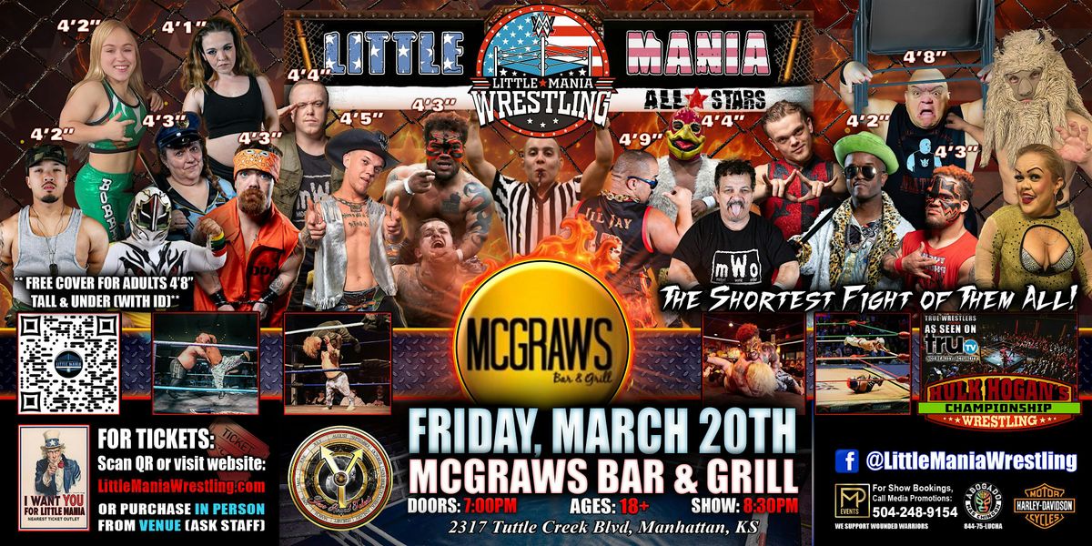 Manhattan, KS - Little Mania Mini Wrestling @ McGraws Bar & Grill - FRIDAY!