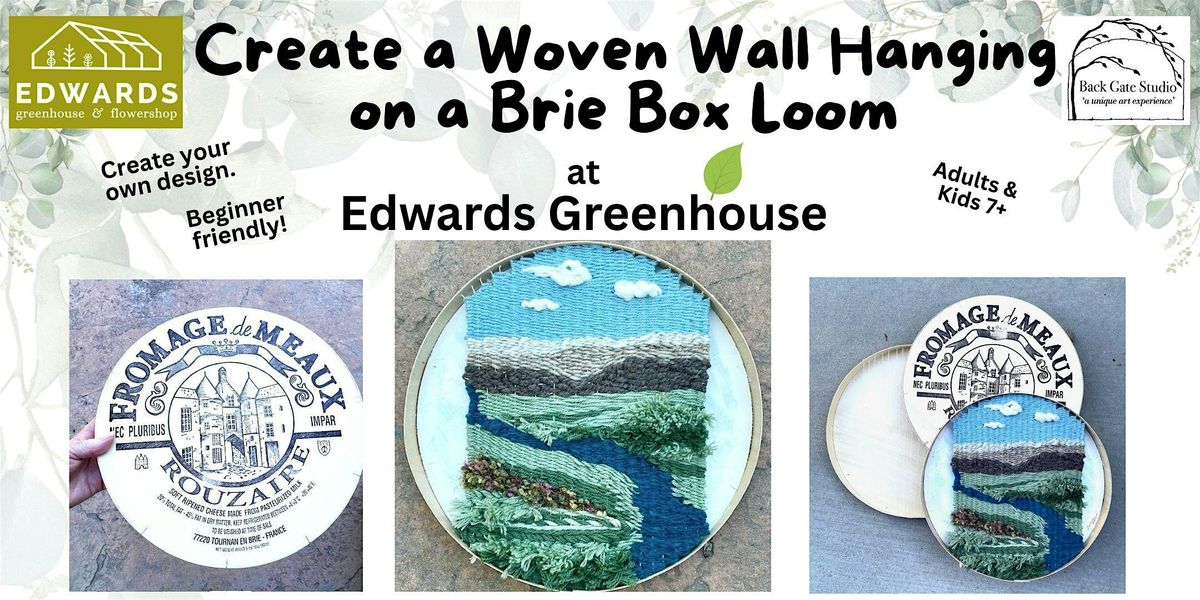 Woven Wall Hanging on a Brie Box Loom@ EDWARD'S GREENHOUSE!