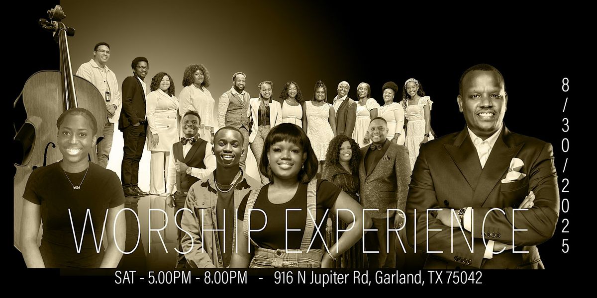 WORSHIP EXPERIENCE