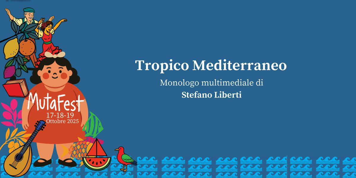 Tropico Mediterraneo