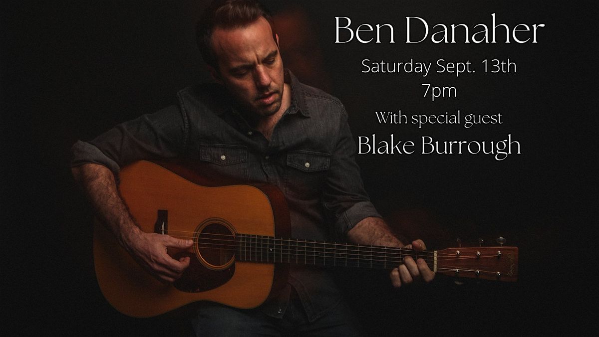 Ben Danaher with Blake Burrough at Bird's Nest Listening Room - Dunn NC