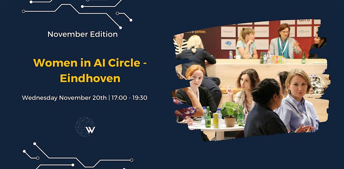 WAI  NL Circle - Eindhoven - November Edition