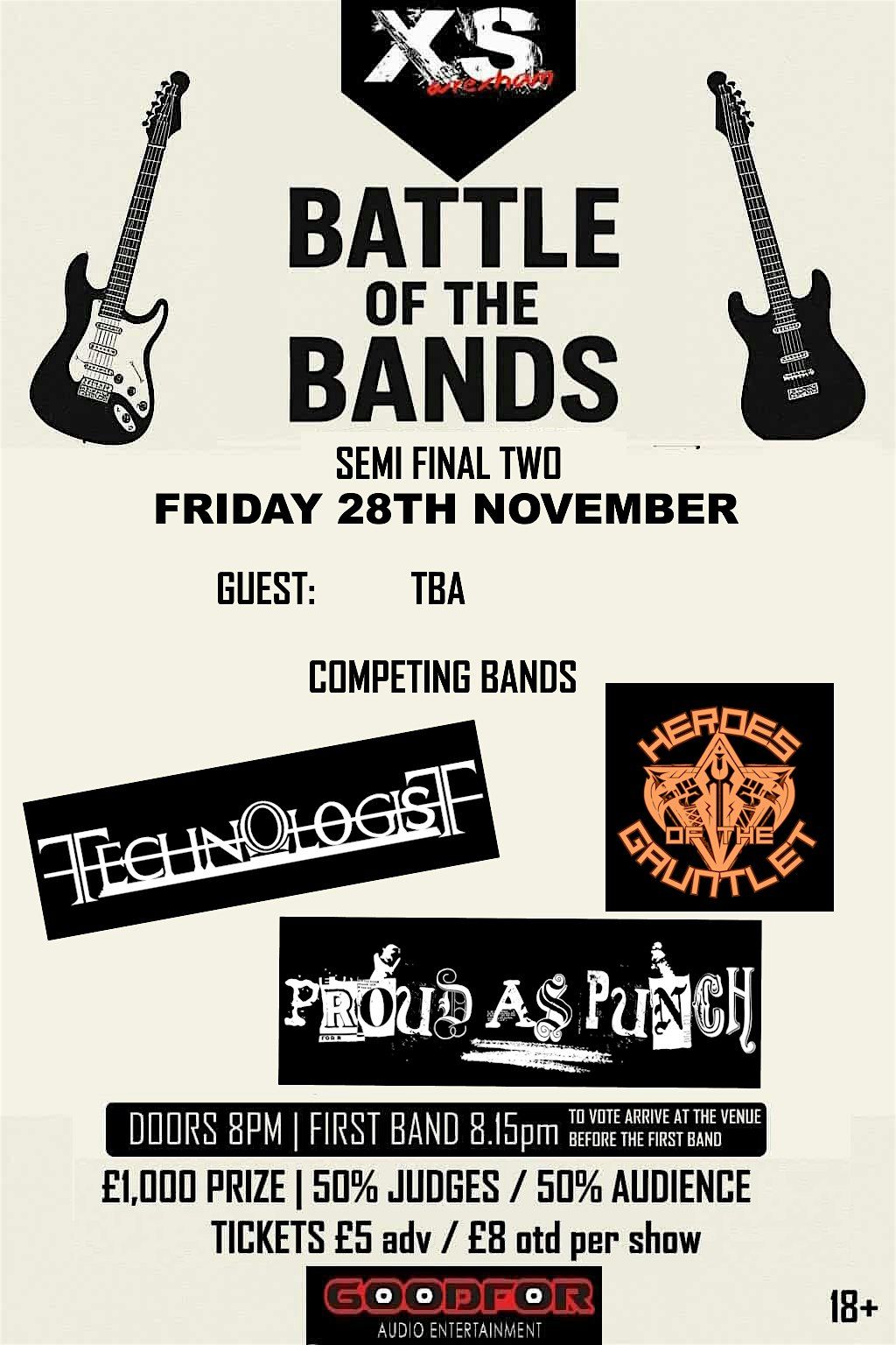 XS Wrexham Battle OF The Bands Semi Final 2 : Guest TBA