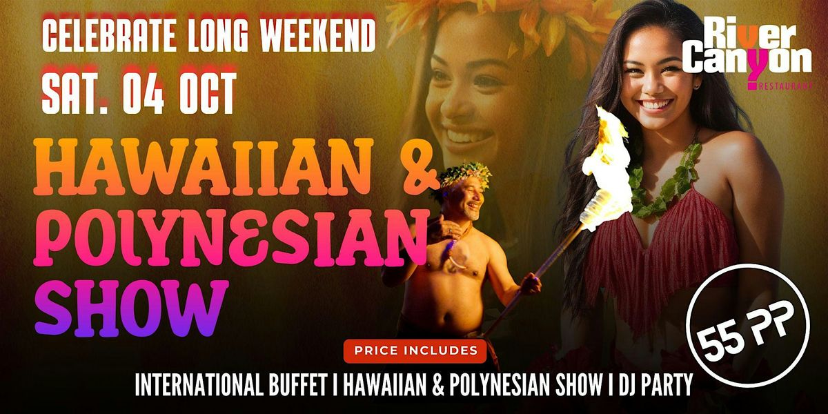 Hawaiian & Polynesian Show