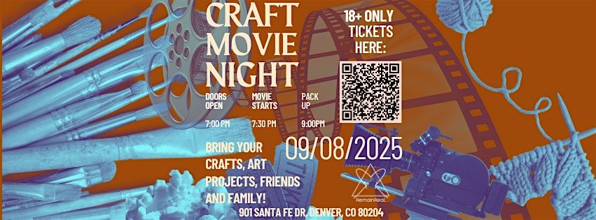 RemainReal Presents: Craft Movie Night!