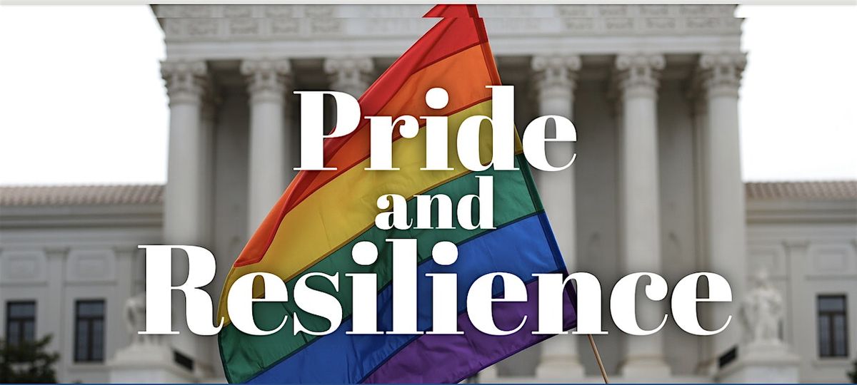 Pride and Resilience: An LGBTQ+ Town Hall