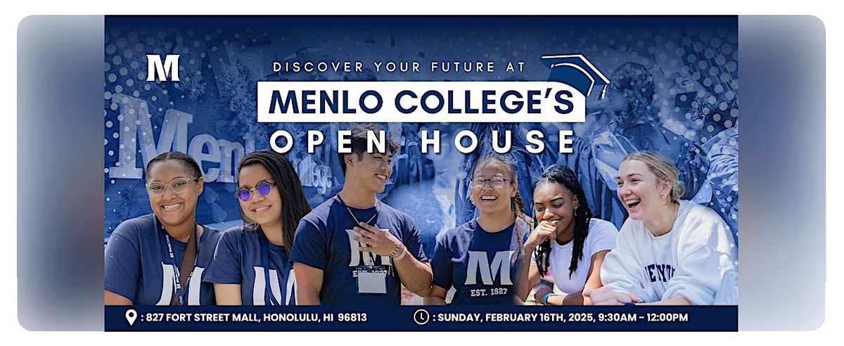 Menlo College Open House 2025