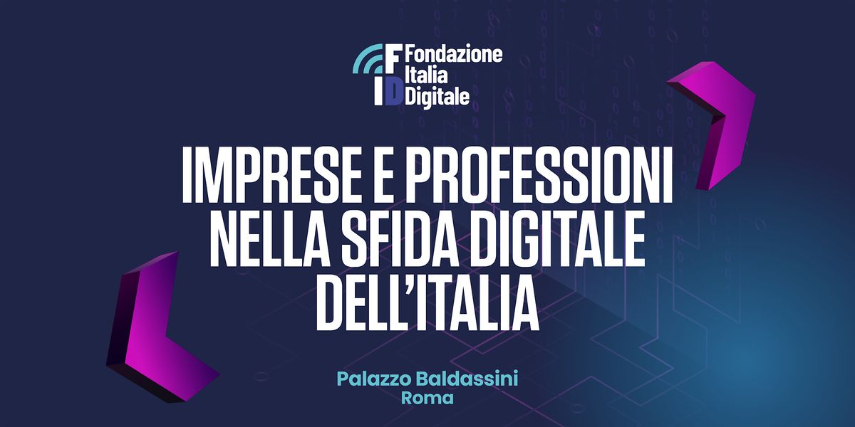 Imprese e professioni nella sfida digitale dell\u2019Italia