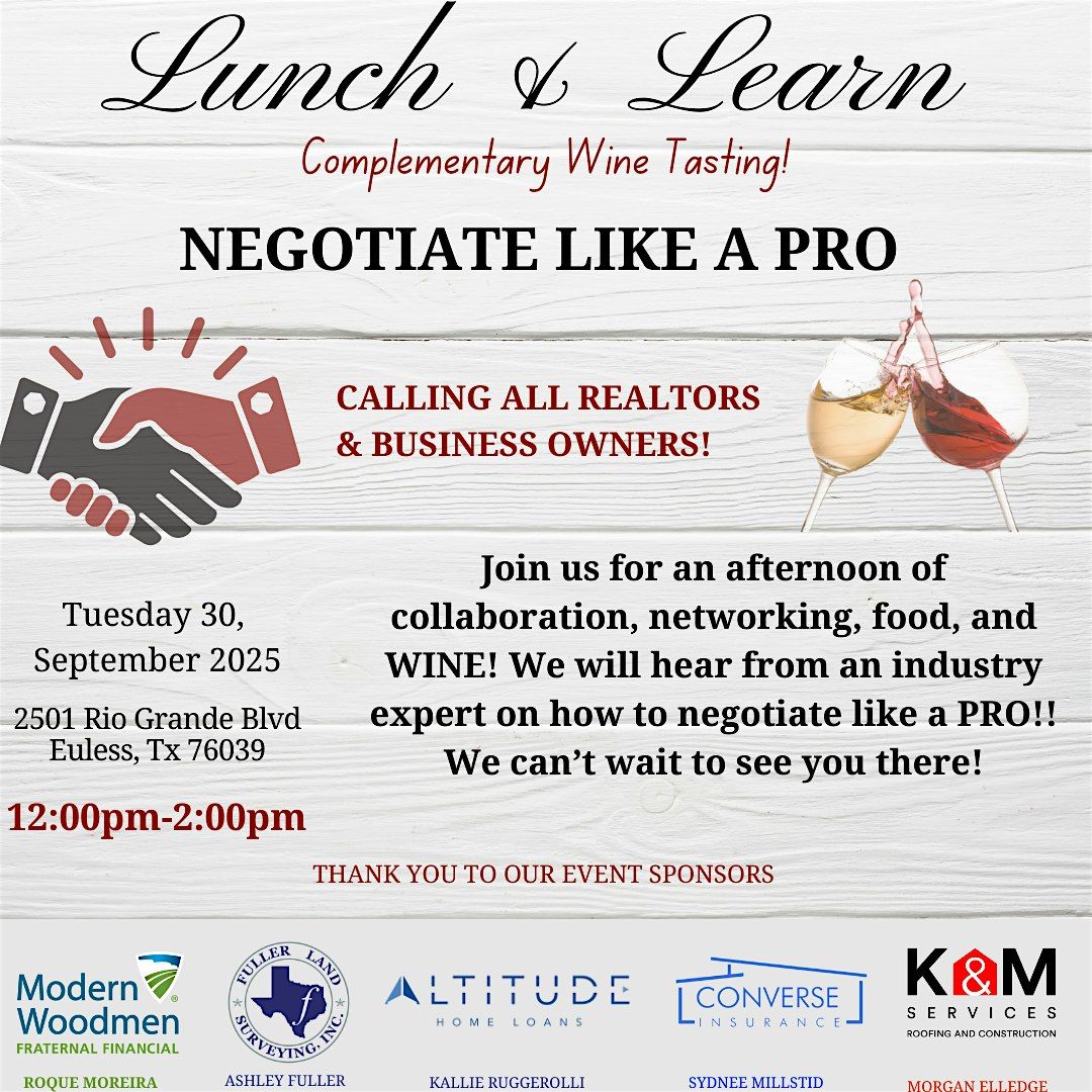 Realtor Lunch & Learn - Negotiating Like a Pro!