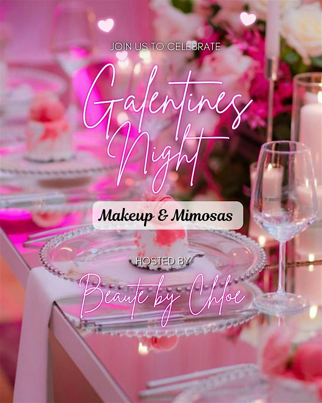 Galentine's Night: Makeup & Mimosas Masterclass