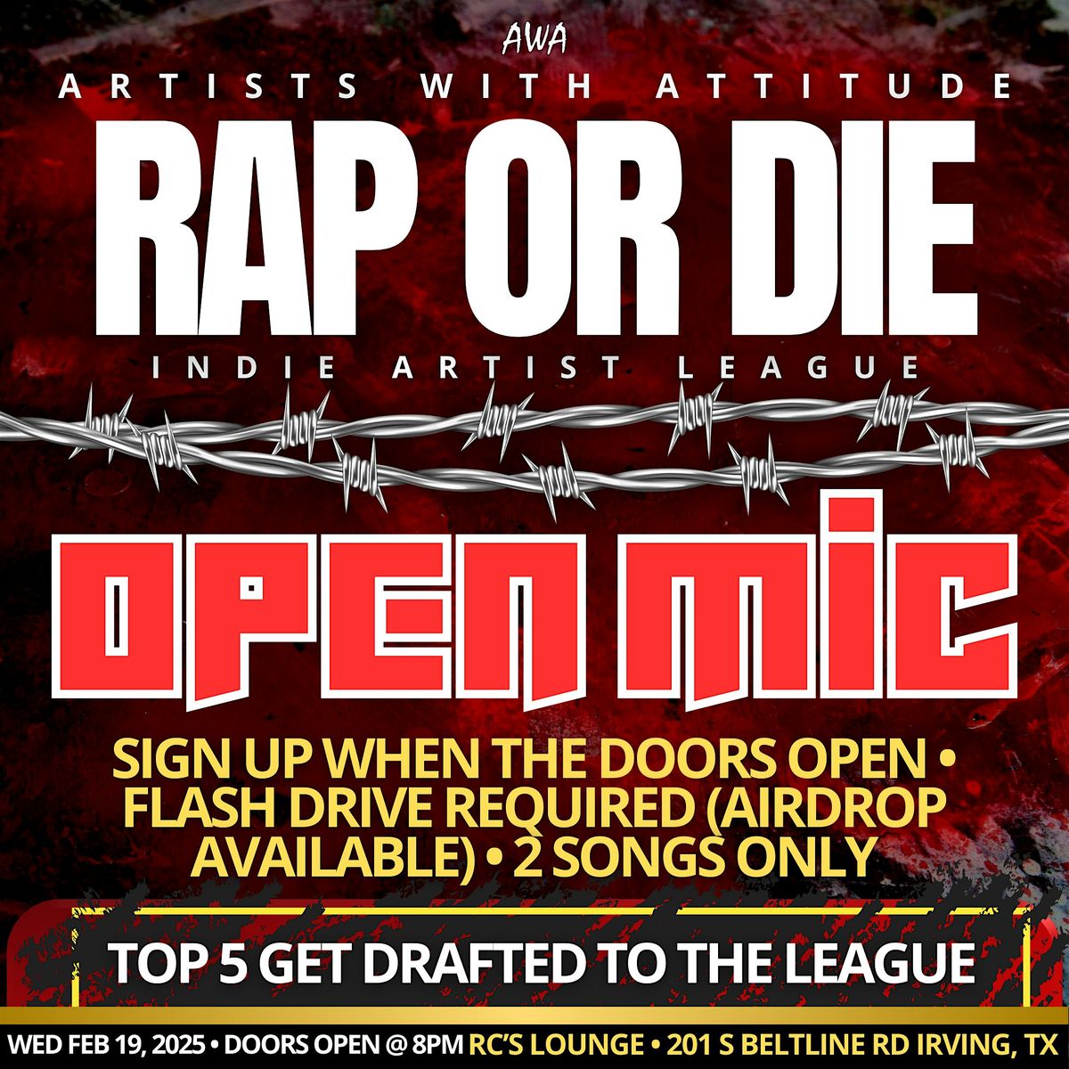 Rap or Die: Indie Artist League - Open Mic Session