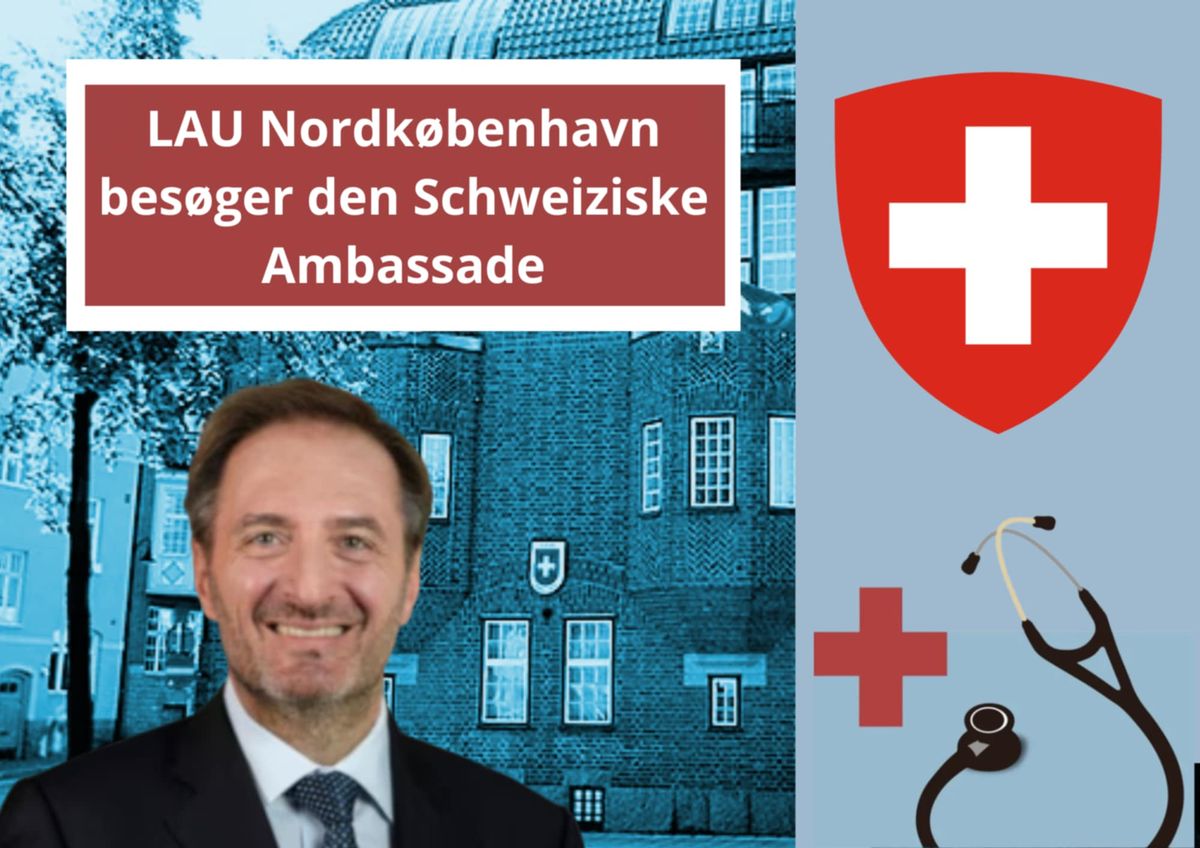 LAU Nordk\u00f8benhavn bes\u00f8ger den Schweiziske Ambassade