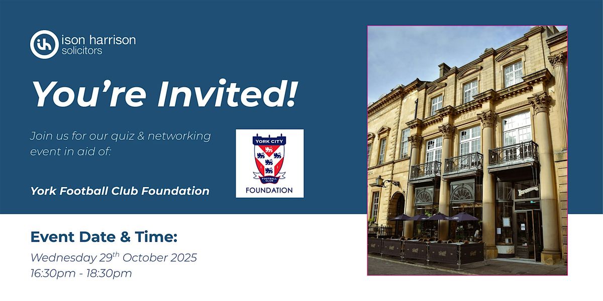 Ison Harrison Quiz and Networking Event York