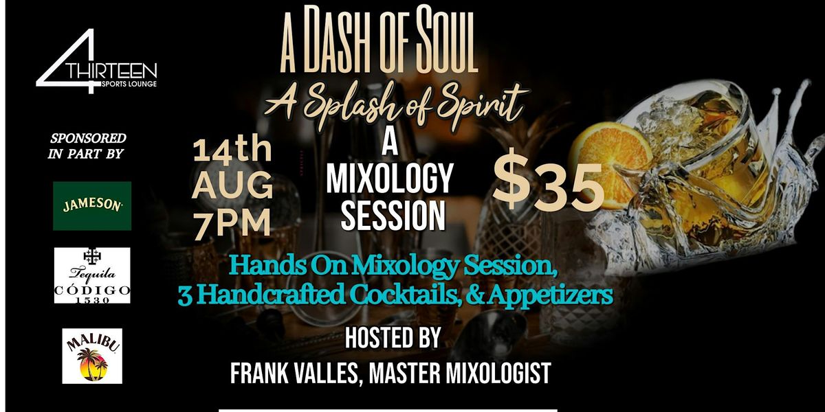 A Dash of Soul Mixology Event