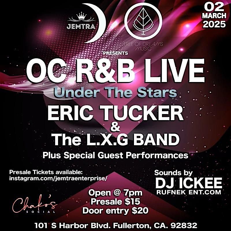 OC R&B Live Under The Stars @ Chako's Social in Fullerton, CA - Sunday 3\/2