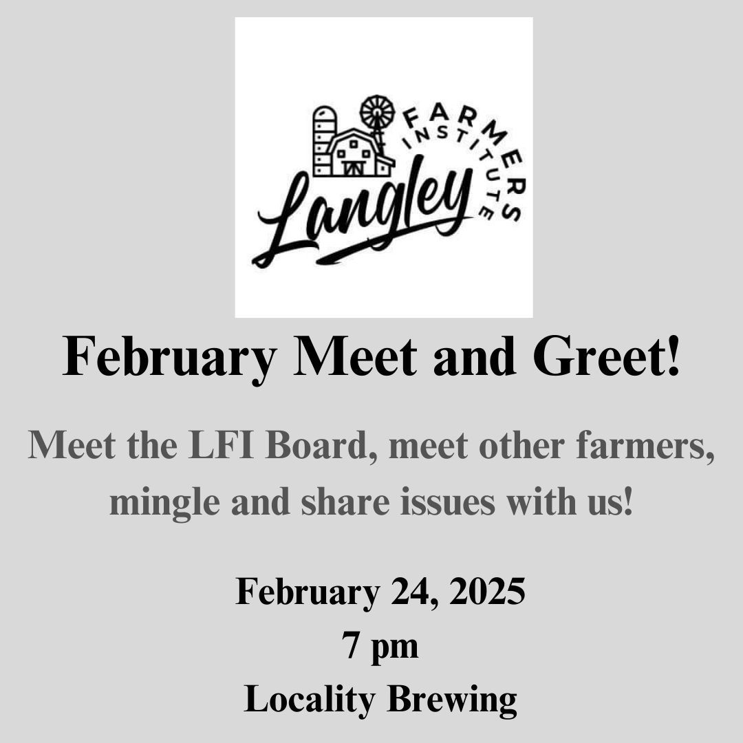 Langley Farmers Institute Meet and Greet