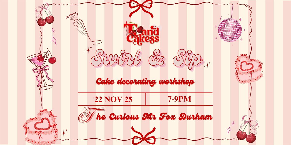 Swirl & Sip Cake Decorating Workshop