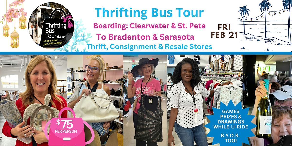 2\/21  Thrifting Bus Board Clearwater & St. Pete going to Bradenton\/Sarasota