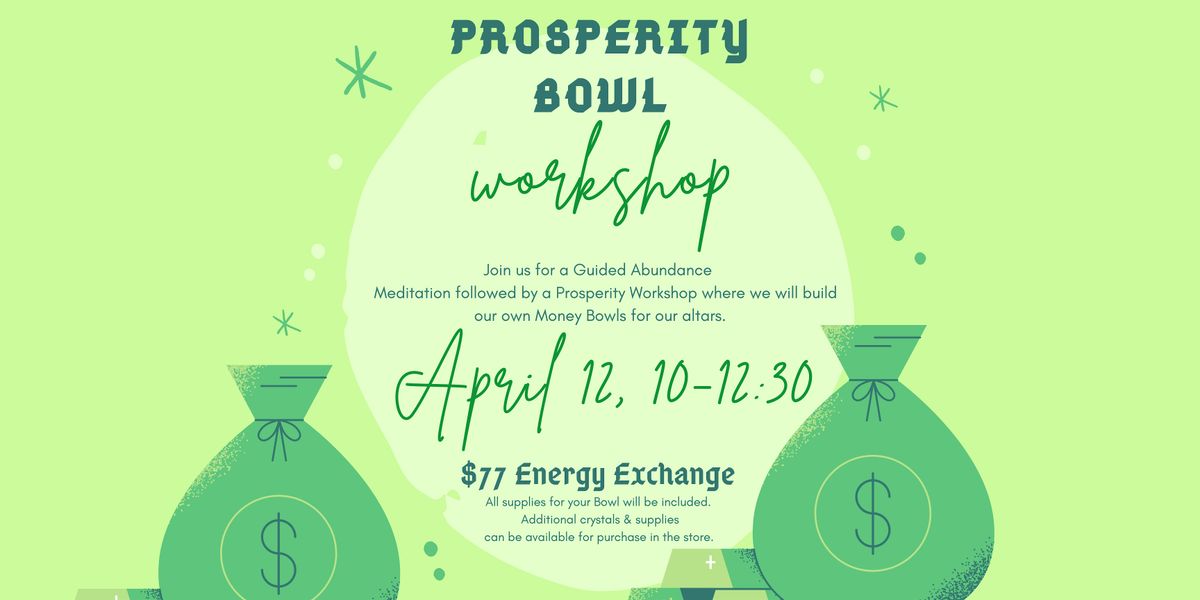 Prosperity Bowl Workshop