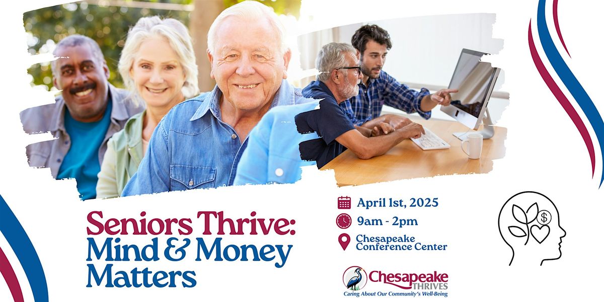 Seniors Thrive: Mind & Money Matters