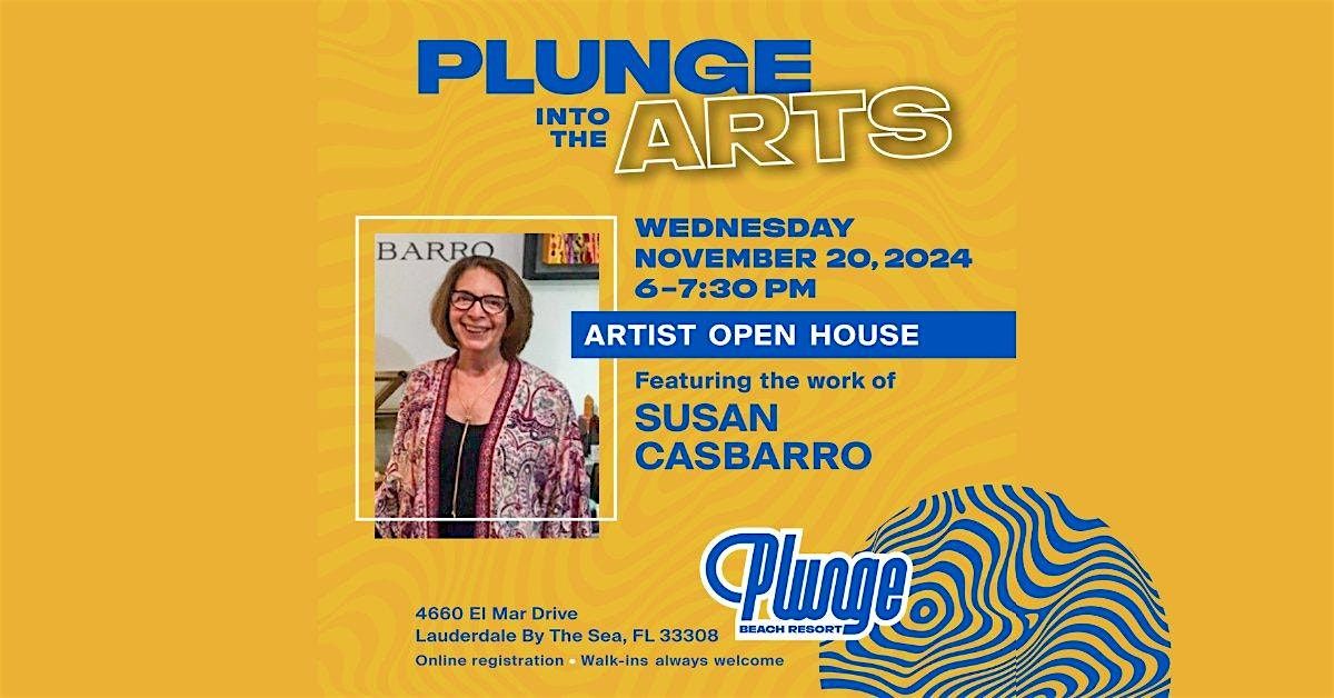 Plunge Into The Arts - Artist Open House - Susan Casbarro