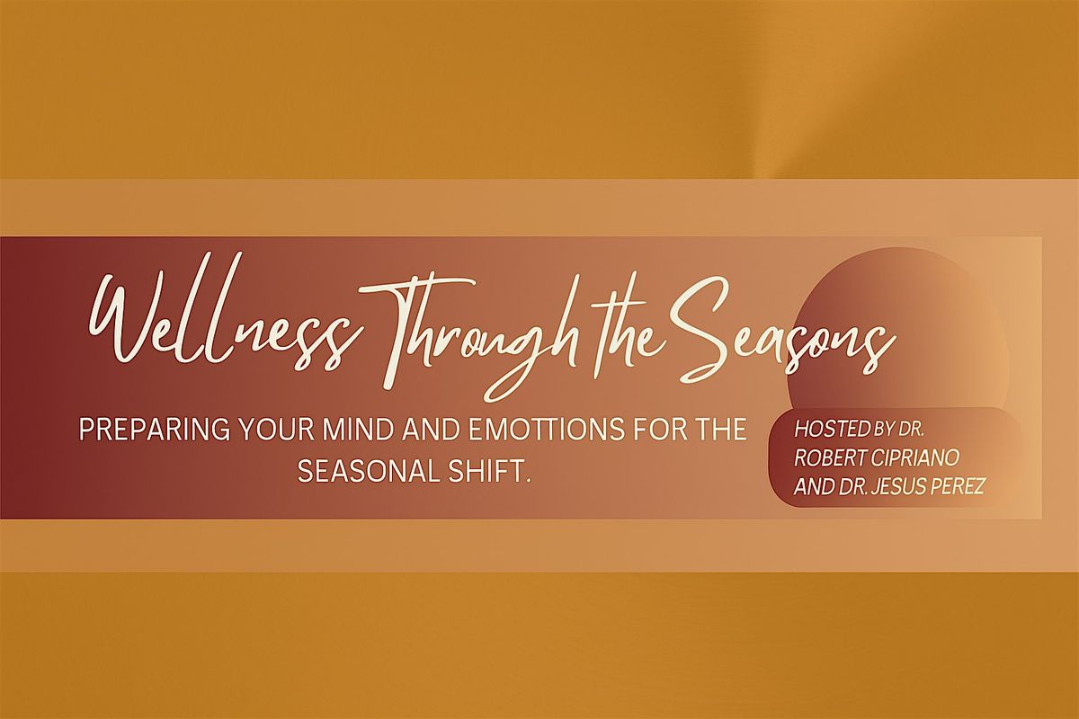 Wellness Through the Seasons